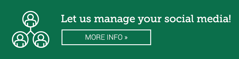 Let us manage your social media! MORE INFO