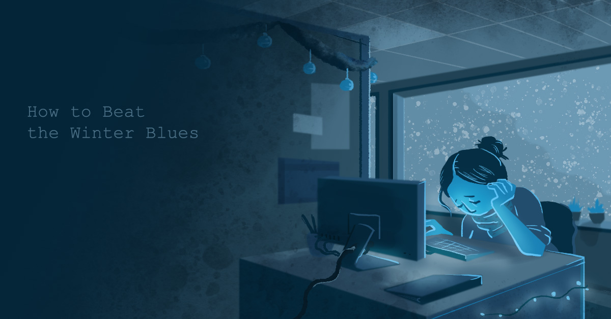 How To Beat the Winter Blues